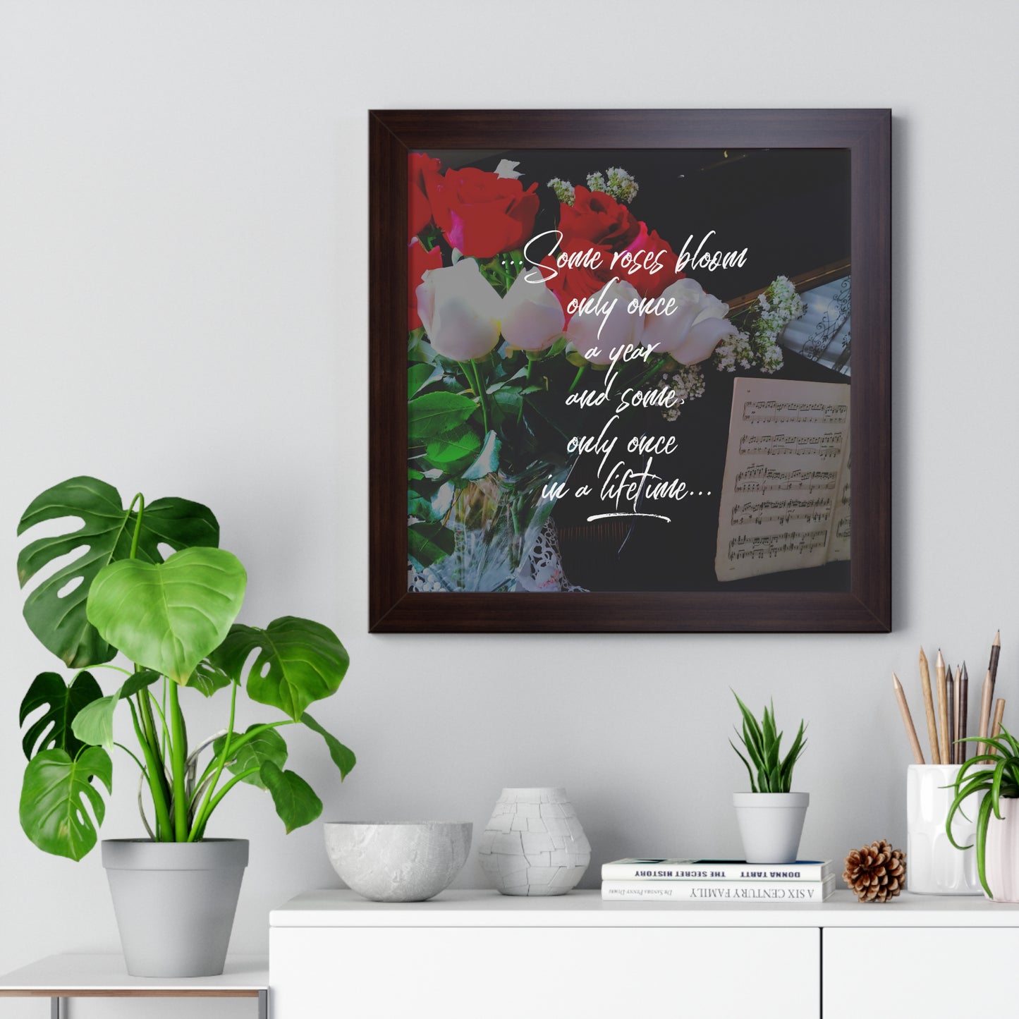 "Some Roses Bloom Only Once a Year..." Valentine's Day Saying in Walnut/White/Black Frame
