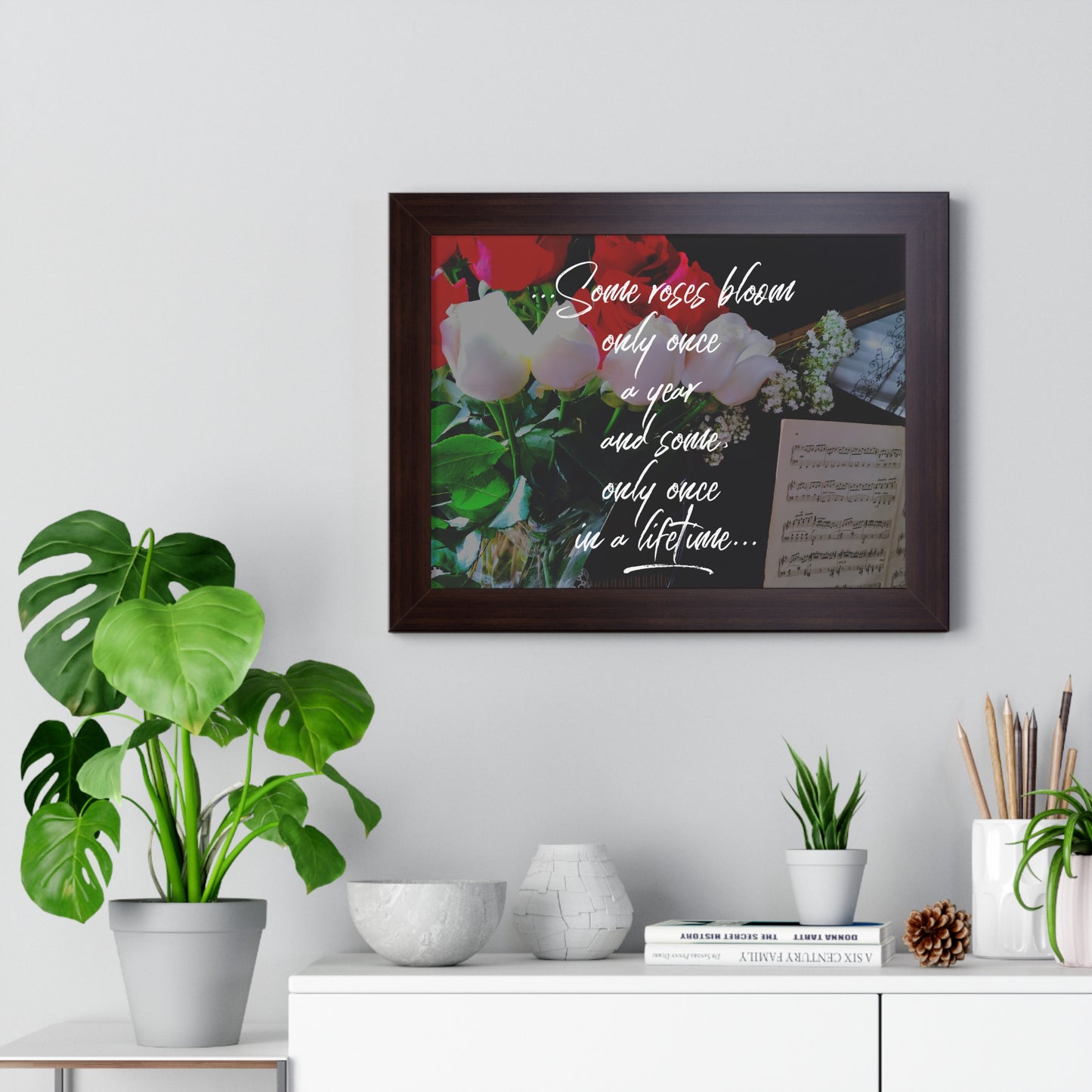 "Some Roses Bloom Only Once a Year..." Valentine's Day Saying in Walnut/White/Black Frame