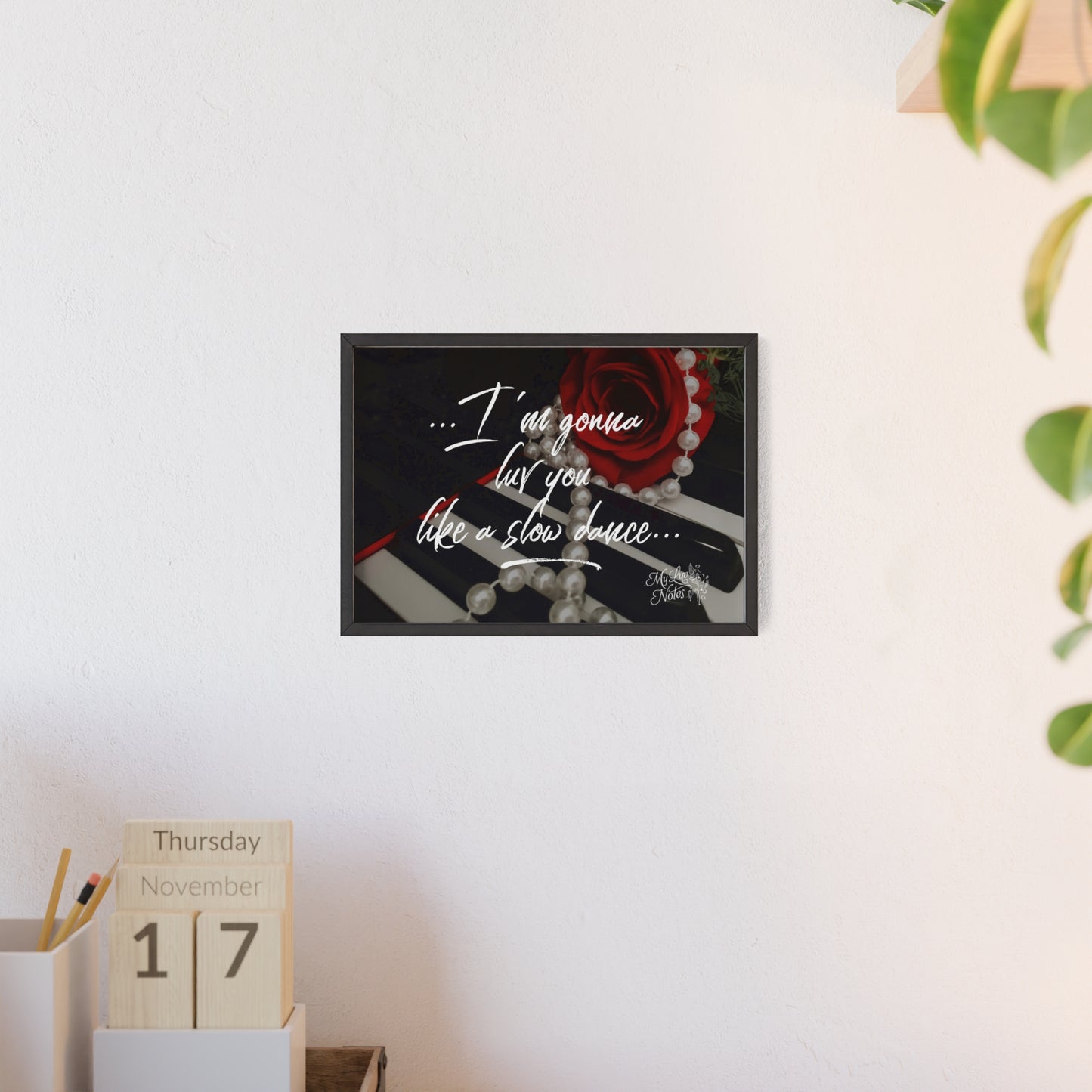 "I'm Gonna Luv You..." Valentine's Day Saying Poster in Walnut/White/Black Wooden Frame