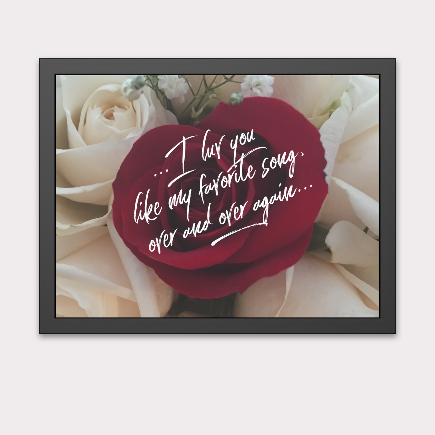 "I luv you like my favorite song..." My Luv Notes Valentine's Day Poster in Black Frame
