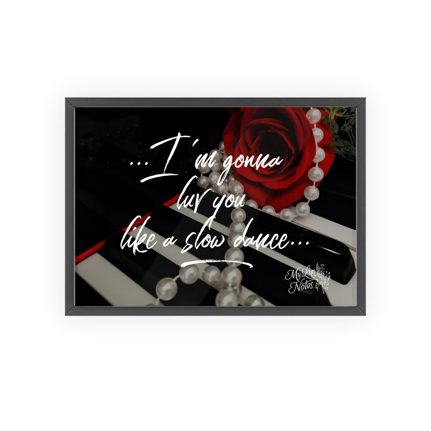 "I'm Gonna Luv You..." Valentine's Day Saying Poster in Walnut/White/Black Wooden Frame