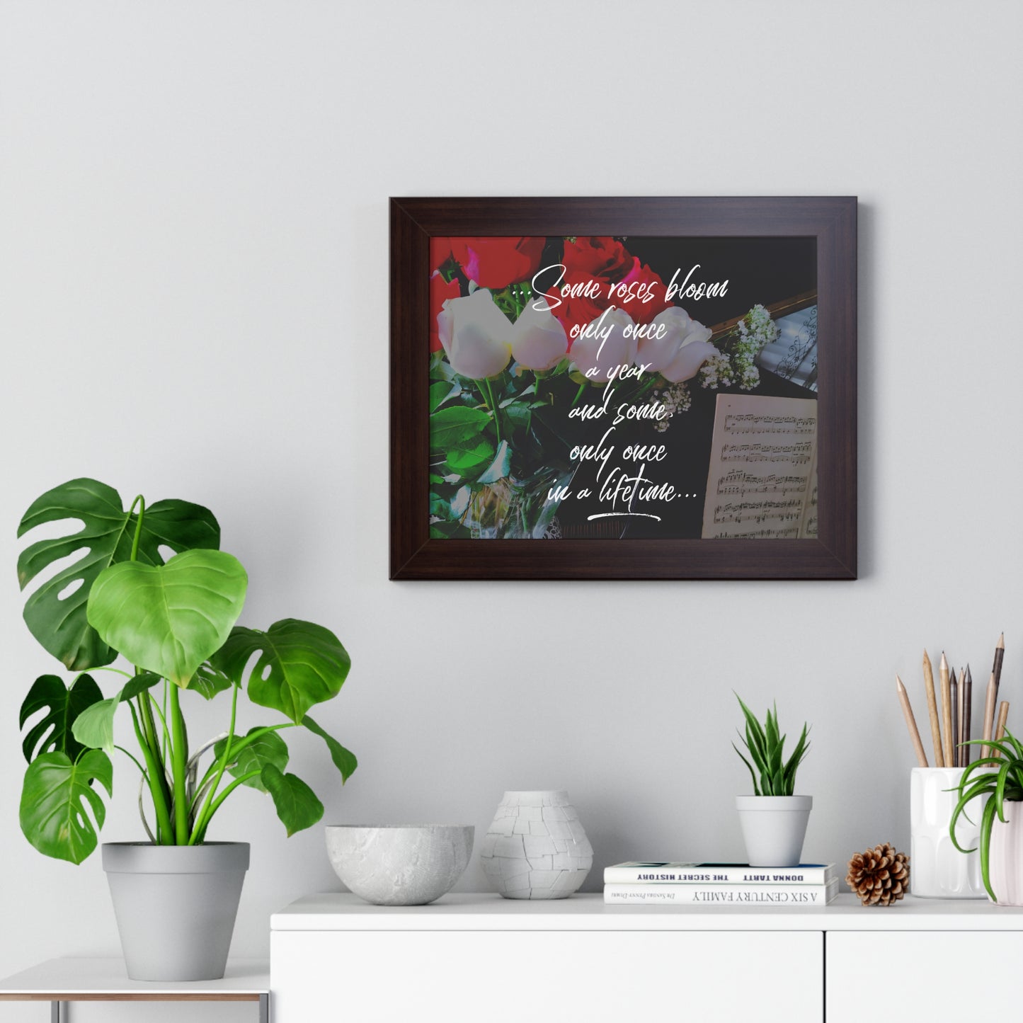 "Some Roses Bloom Only Once a Year..." Valentine's Day Saying in Walnut/White/Black Frame